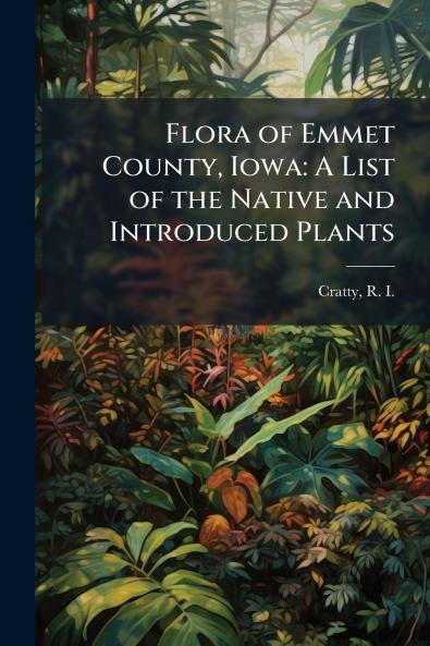 Flora of Emmet County Iowa