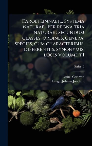 Caroli Linnaei ... Systema naturae
