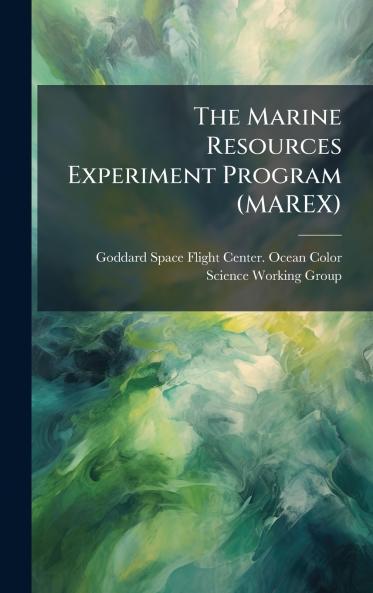 The Marine Resources Experiment Program (MAREX)