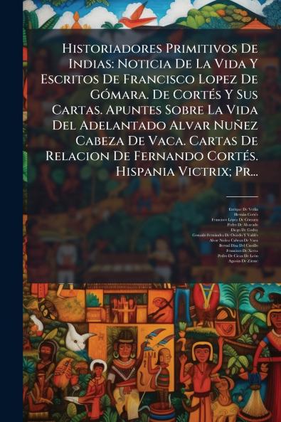 Historiadores Primitivos De Indias