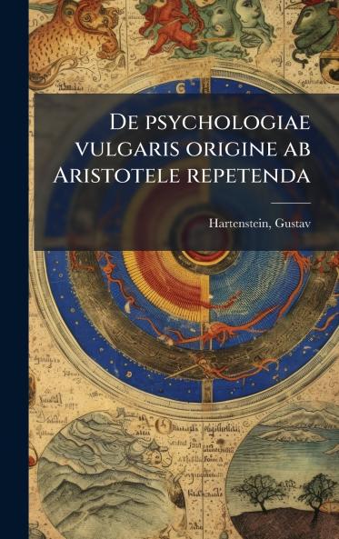 De psychologiae vulgaris origine ab Aristotele repetenda