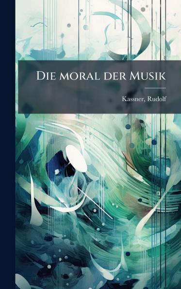 Die moral der Musik