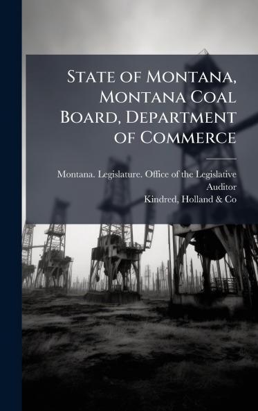 State of Montana Montana Coal Board Department of Commerce