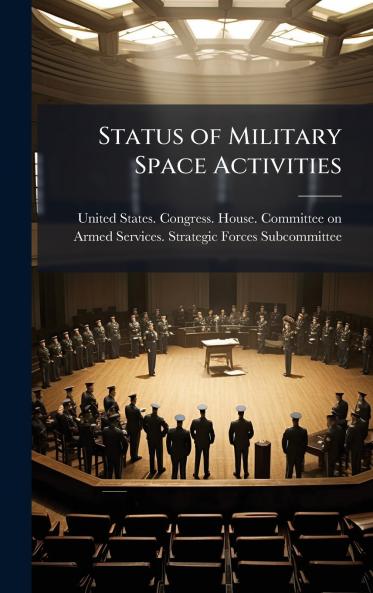Status of Military Space Activities