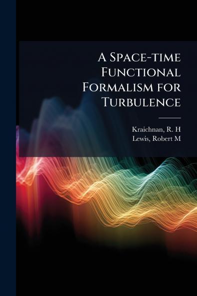 A Space-time Functional Formalism for Turbulence