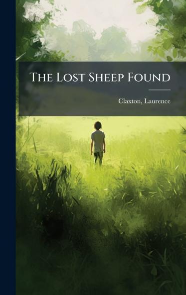 The Lost Sheep Found
