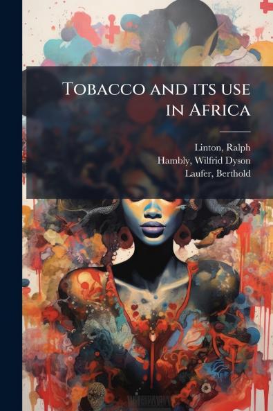 Tobacco and its use in Africa
