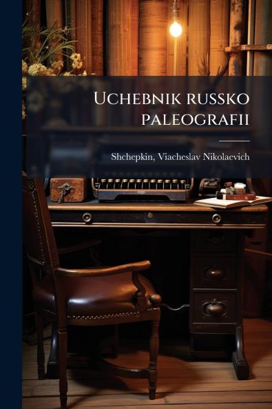 Uchebnik russko paleografii
