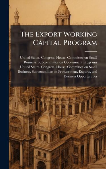 The Export Working Capital Program
