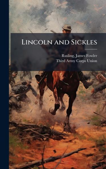 Lincoln and Sickles