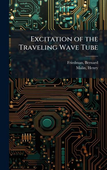Excitation of the Traveling Wave Tube