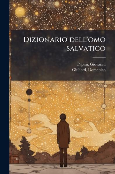 Dizionario dell'omo salvatico