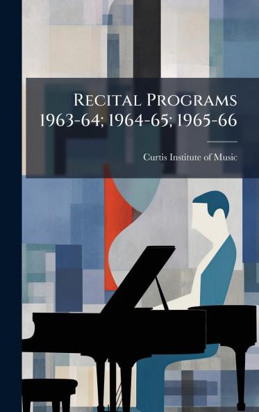 Recital Programs 1963-64; 1964-65; 1965-66