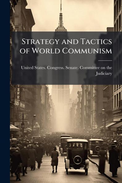 Strategy and Tactics of World Communism