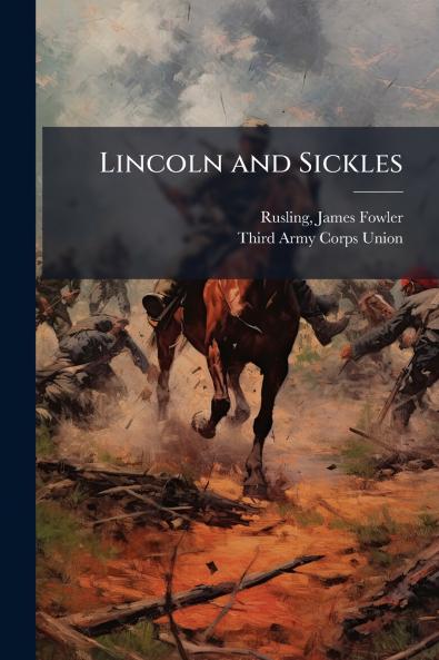 Lincoln and Sickles