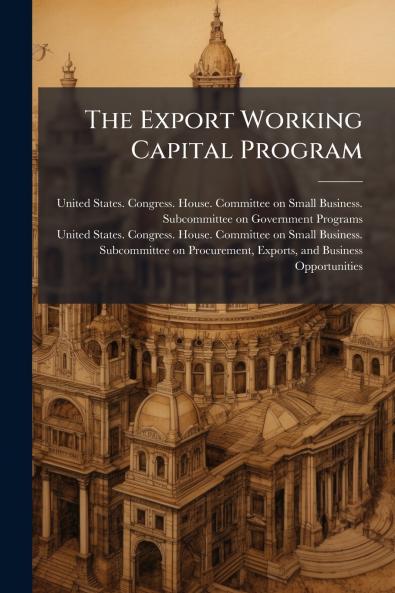 The Export Working Capital Program