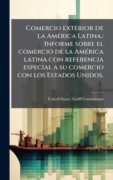 Comercio exterior de la AmÃ©rica Latina.