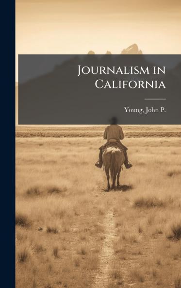 Journalism in California