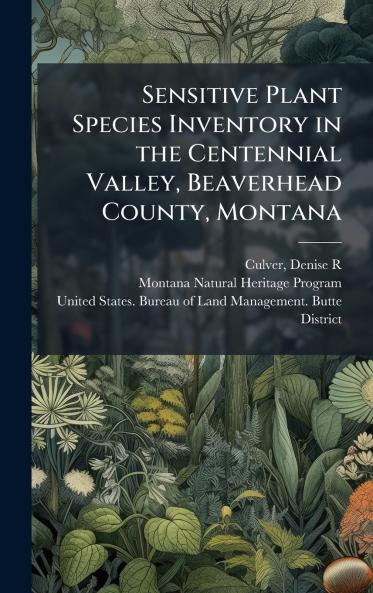 Sensitive Plant Species Inventory in the Centennial Valley Beaverhead County Montana
