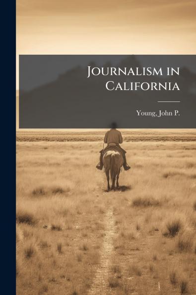 Journalism in California
