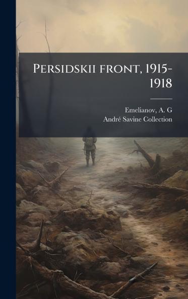 Persidskii front 1915-1918
