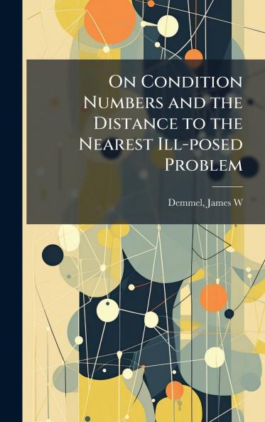 On Condition Numbers and the Distance to the Nearest Ill-posed Problem
