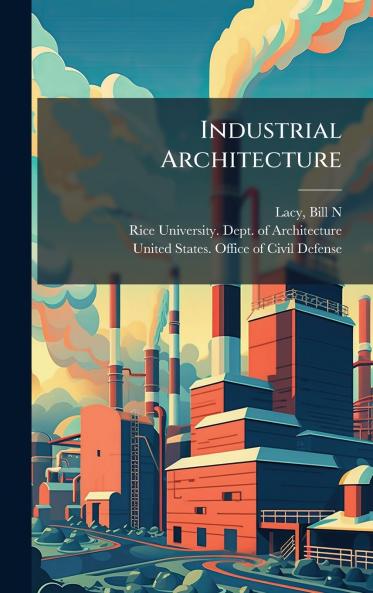 Industrial Architecture
