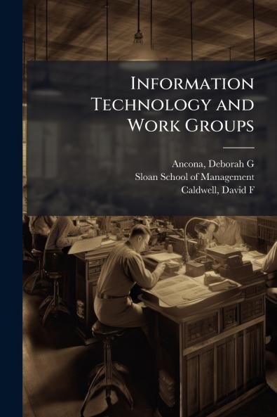 Information Technology and Work Groups