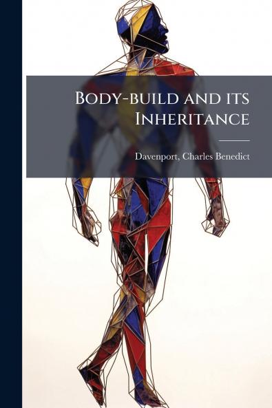 Body-build and its Inheritance