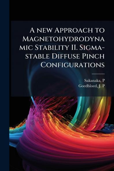 A new Approach to Magnetohydrodynamic Stability II. Sigma-stable Diffuse Pinch Configurations
