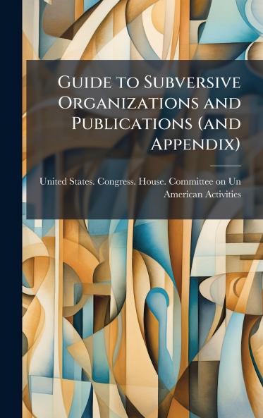 Guide to Subversive Organizations and Publications (and Appendix)