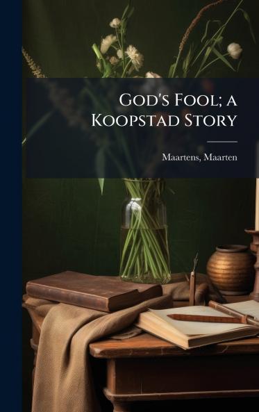 God's Fool; a Koopstad Story