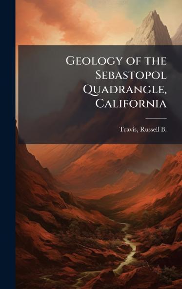 Geology of the Sebastopol Quadrangle California