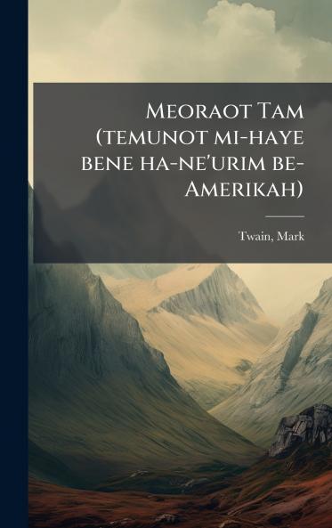 Meoraot Tam (temunot mi-haye bene ha-ne'urim be-Amerikah)