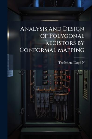 Analysis and Design of Polygonal Registors by Conformal Mapping