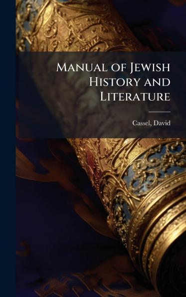 Manual of Jewish History and Literature