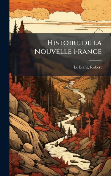 Histoire de la Nouvelle France