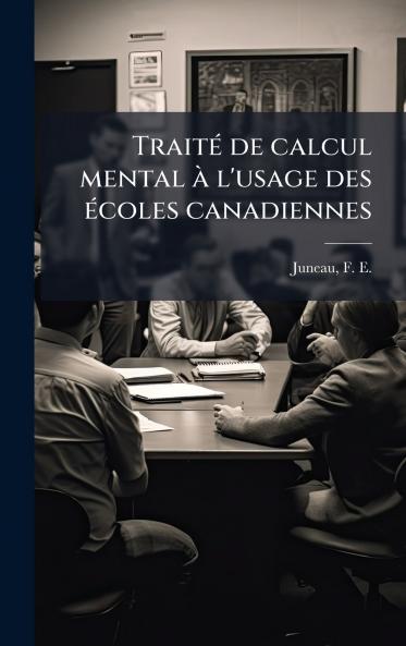 TraitÃ© de calcul mental Ã  l'usage des Ã©coles canadiennes