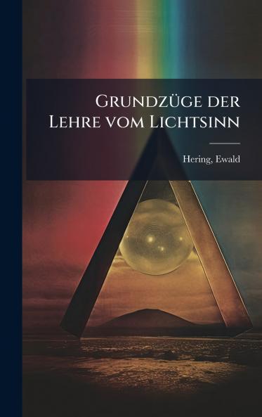 GrundzÃ¼ge der Lehre vom Lichtsinn