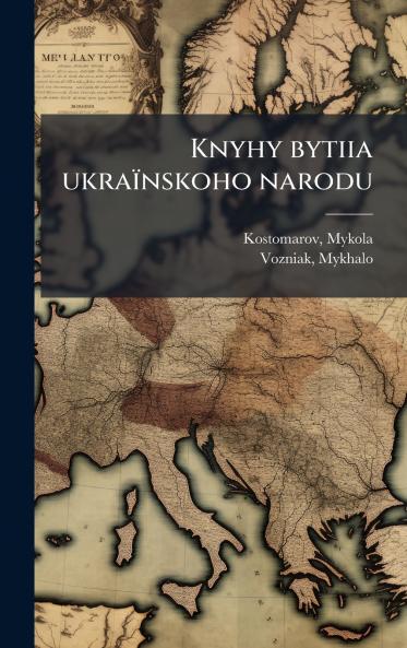 Knyhy bytiia ukraÃ¯nskoho narodu
