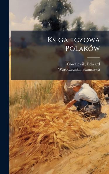 Ksiga tczowa PolakÃ³w