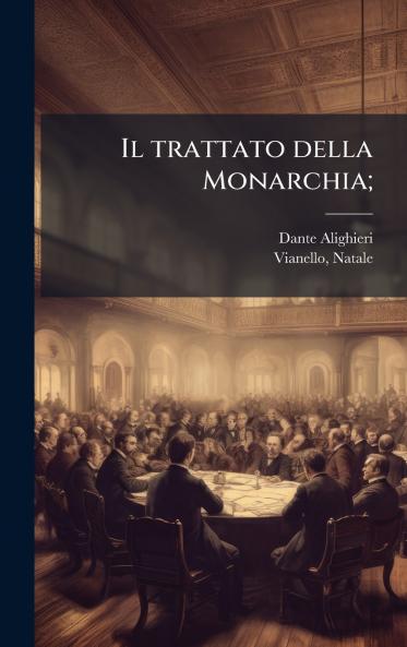 Il trattato della Monarchia;