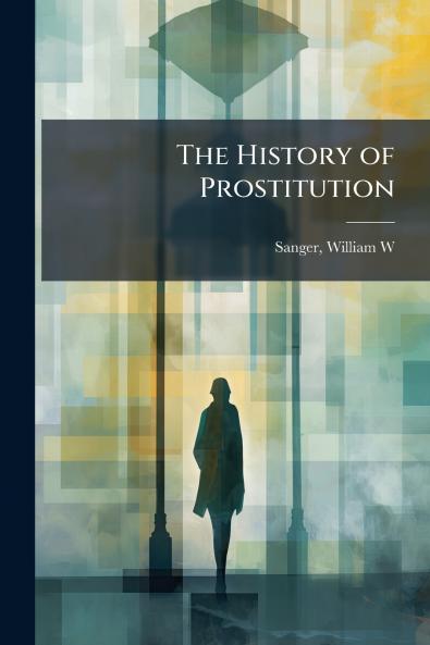 The History of Prostitution