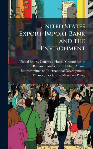 United States Export-Import Bank and the Environment
