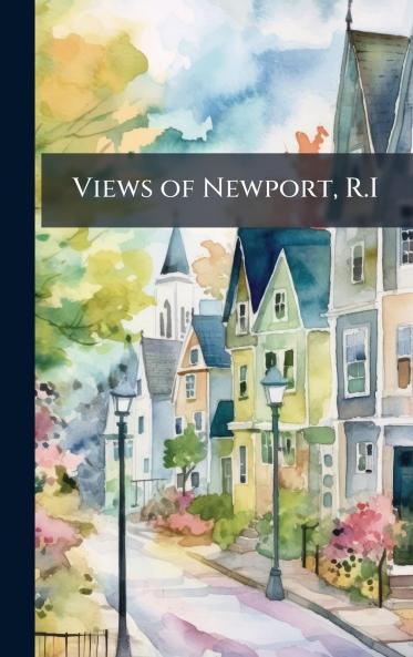 Views of Newport R.I