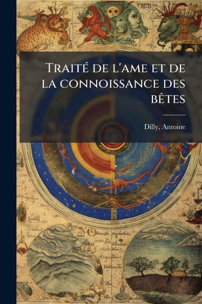 TraitÃ© de l'ame et de la connoissance des bÃªtes