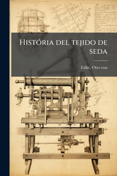 HistÃ³ria del tejido de seda