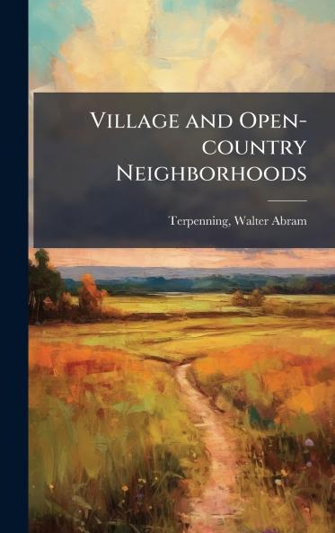 Village and Open-country Neighborhoods