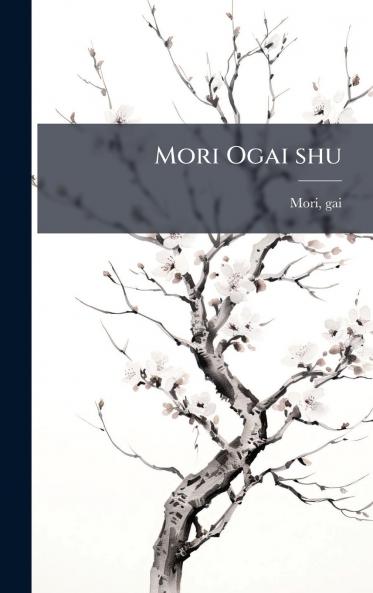 Mori Ogai shu