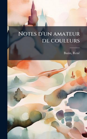 Notes d'un amateur de couleurs